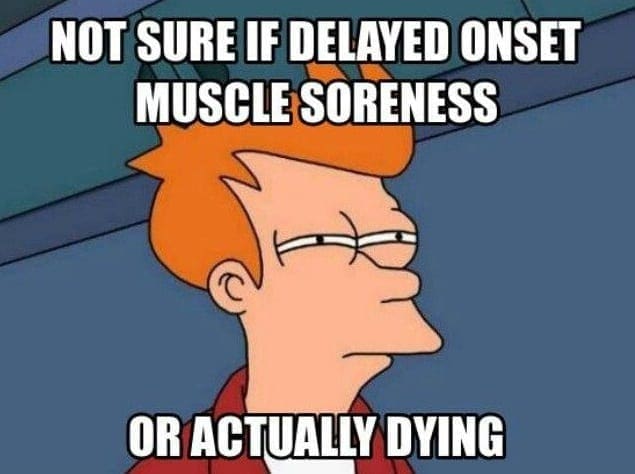 In either case, painkillers probably won't help you DOMS.